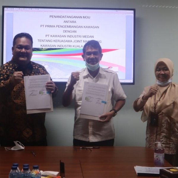 Signing of the MoU between PT. Kawasan Industri Medan and PT.Prima Pembangunan Kawasan