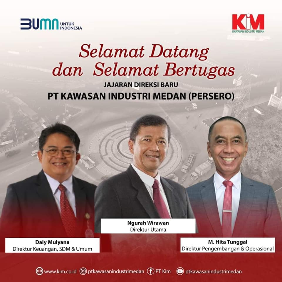 Dismissal and Appointment of the Board of Directors of PT. Kawasan Industri Medan